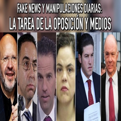 La oposición sigue desesperada, manipula información y golpetea al gobierno de AMLO