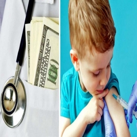A los pediatras se les paga por impulsar las vacunas, y no es una pequeña cantidad de efectivo