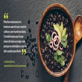 Barros: La chatarra quitó de la mesa la comida mexicana y, por racismo, se dijo: “es de pobres”
