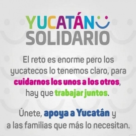 Gobierno del Estado, sociedad civil y sector empresarial se unen para lanzar “Yucatán Solidario”
